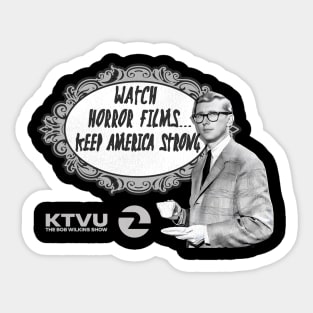 Watch Horror Movies w/ Bob Wilkins Sticker